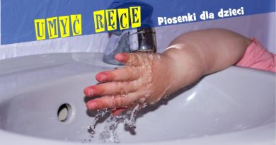 Umyć ręce - piosenki dla dzieci
